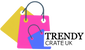 Trendy Crate Uk 